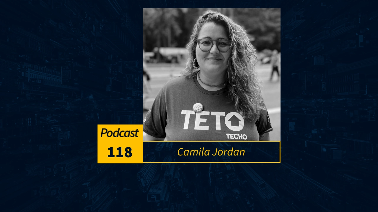Podcast #118 | TETO Brasil e moradia digna